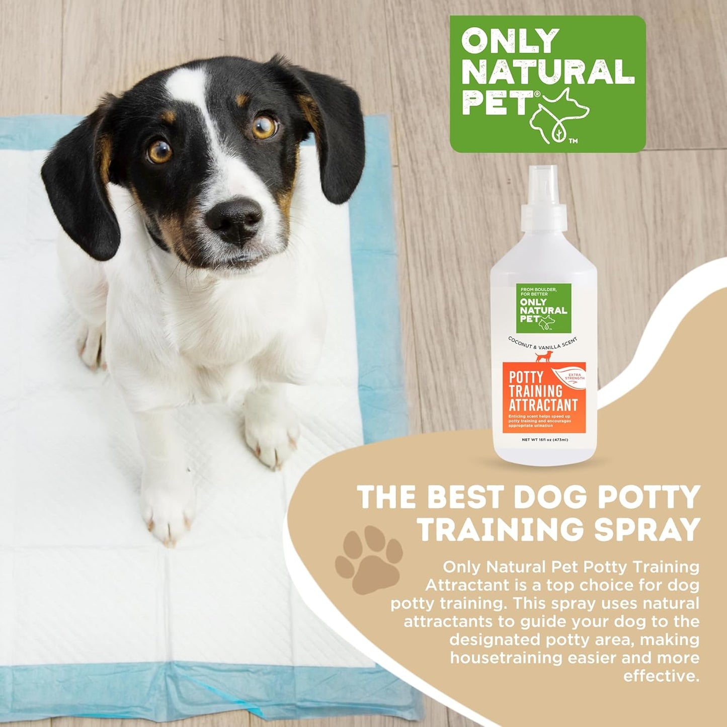 Only Natural Pet Dog Potty Training Attractant Spray for Puppies and Dogs - Essential Indoor Outdoor Toilet Training Aid for Puppy Pads, Grass, & Apartments - 16 Fl Oz Bottle