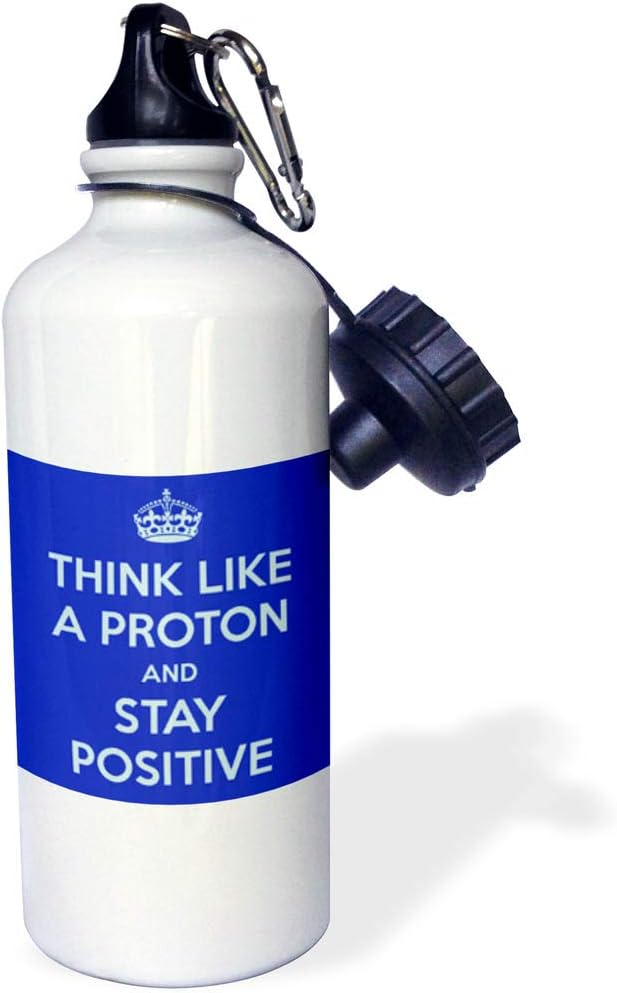 3dRose Think like a proton and stay positive, Blue Sports Water Bottle, 21 oz, Multicolor