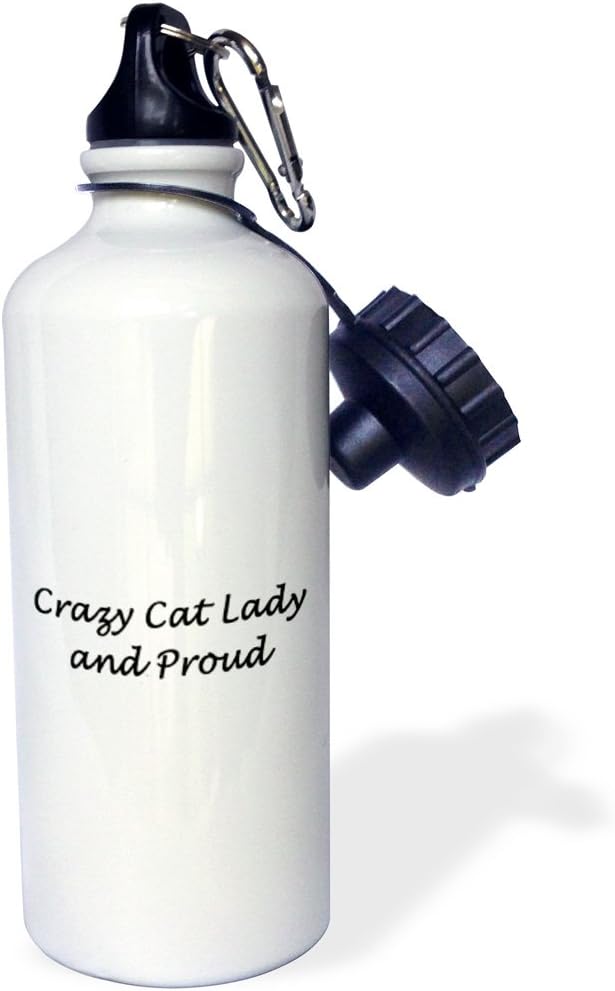 3dRose "CRAZY CAT LADY AND PROUD" Sports Water Bottle, 21 oz, White