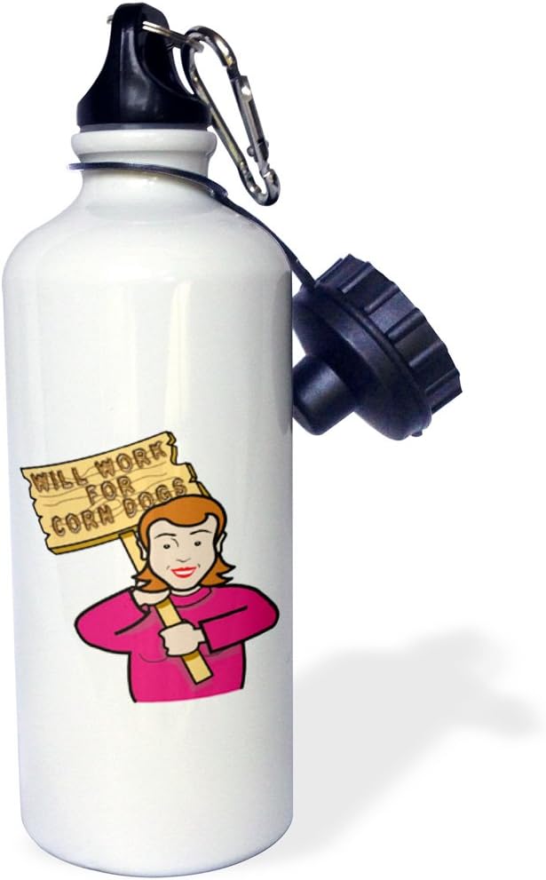 3dRose "Funny Humorous Woman Girl With A Sign Will Work For Corn Dogs" Sports Water Bottle, 21 oz, White