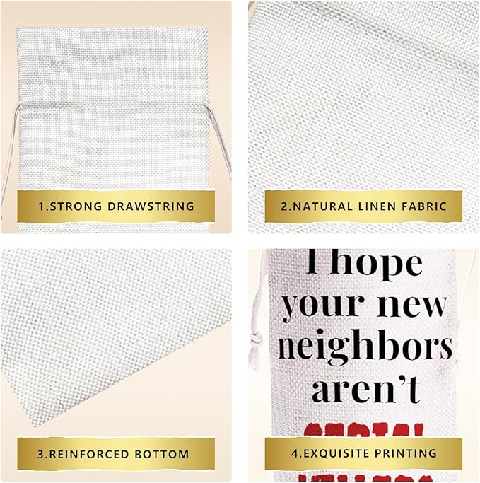 I Hope Your New Neighbors Aren't SERIAL KILLERS New Home Gifts Drawstring Wine Bag Reusable Wine Wrapping Bags New House Congratulations Housewarming Party Supplies