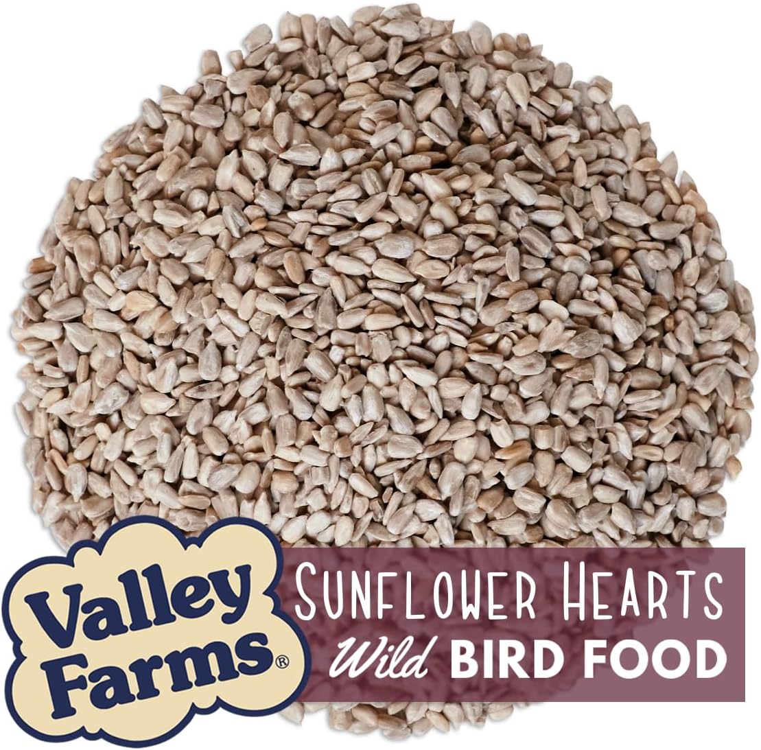 Valley Farms Whole Sunflower Hearts for Birds, Girasol Kernels Wild Bird Food, No Mess Wild Bird Seed for Outside Feeders (4 LBS)