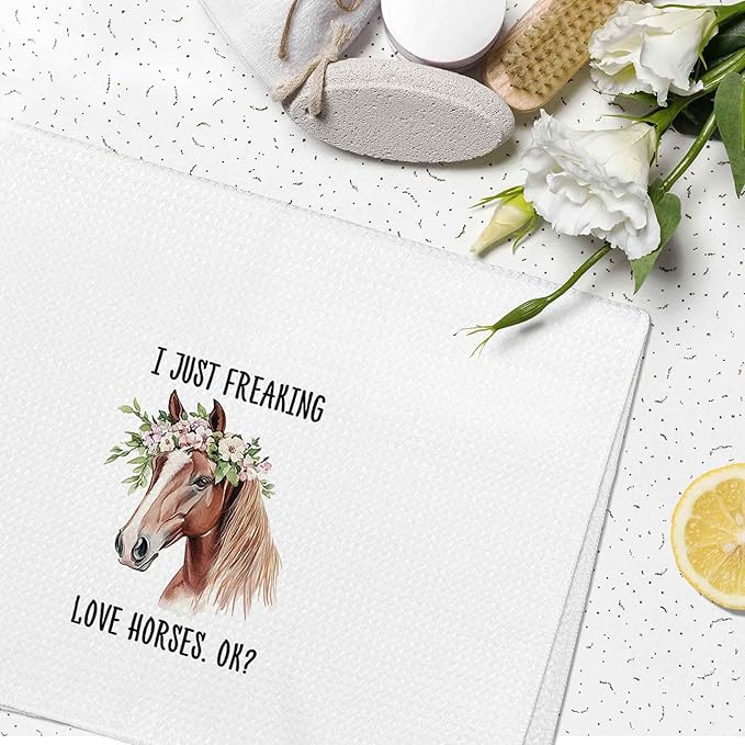I Just Freaking Love Horses Kitchen Towels Decorative Gifts for Horse Lovers 16x24, Horse Dish Towel Cloths Dishcloths Tea Towel, Horse Bathroom Kitchen Hand Towel Decor